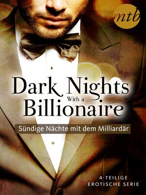 cover image of Dark Nights With a Billionaire--Sündige nächte mit dem Milliardär (4in1-Serie)
